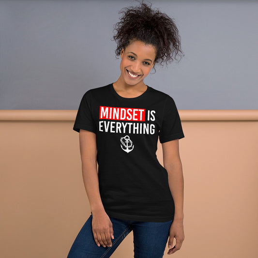 Mindset is Everything Unisex t-shirt